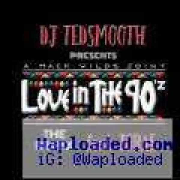 Mack Wilds - Love In The 90’z (Remix) Ft. Torae